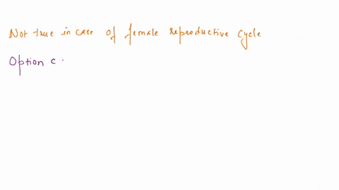 which-of-the-following-is-not-true-of-the-female-reproductive-cycle-the-entire-cycle-is-28-days-in-duration-with-vulation-occurring-typically-on-day-14-b-the-follicular-phase-is-characterize-98891