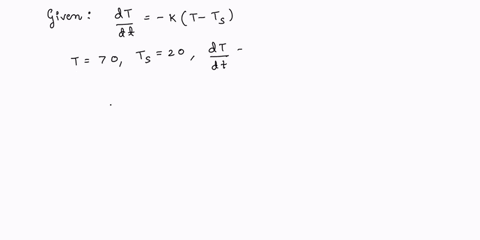 point-newtons-aw-of-cooling-states-that-the-rate-of-cooling-of-an-object-is-proportiona-t0-the-temperature-difference-between-the-object-and-its-surroundings-suppose-is-time-t-is-the-tempera-05728