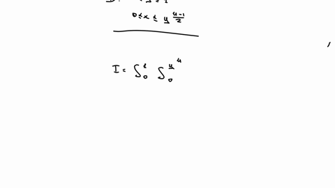 exercise-184-let-dleftx-y-in-mathbbr2-0-leq-x-leq-10-leq-y-leq-1-x2-leq-yn-1-leq-1right-evaluate-the-following-double-integral-iint_d-6-x-sqrt1yn-d-x-d-y