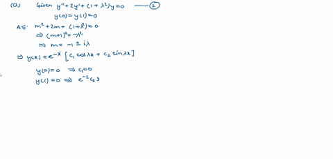 15-pts-find-the-eigenvalues-and-eigenfunctions-of-the-boundary-value-problem-y-2y-1-a2y-0-with-y0-y1-0-1-0-0-x-1-reduce-the-given-differential-equation-the-self-adjoint-for-and-determine-the-61714