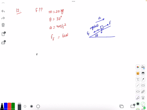 12-the-force-needed-to-pull-a-20-mathrmkg-block-up-ward-on-a-frictional-30circ-incline-plane-with-an-acceleration-4-mathrmm-mathrms2-if-the-friction-force-is-60-mathrmn-is-a-238-mathrmn-b-60-mathrmn-c