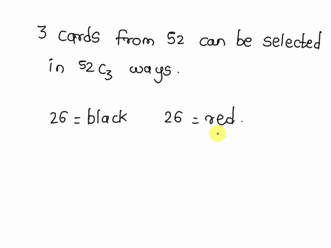 suppose-that-3-cards-are-drawn-from-a-well-shuffled-deck-of-52-cards-what-is-the-probability-that-all-3-are-not-black-the-answer-is-651-46245