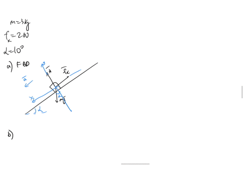 a-3-kg-box-is-sliding-down-a-ramp-the-friction-force-up-is-2-n-the-ramp-has-a-slope-of-10-o-above-the-horizontal-a-draw-a-free-body-diagram-b-write-the-equations-for-the-components-of-the-ne-73198