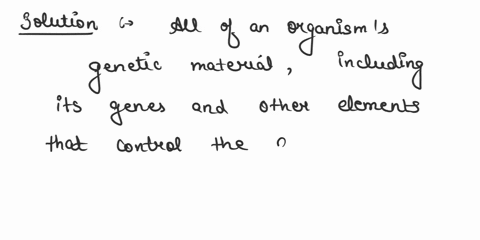 the-collection-ofall-the-genetic-information-ofan-individual-is-called-the-2-agene-bgenome-cchromosome-d-ovum-47668