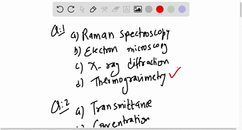 1which-is-not-a-spectroscopic-technique-a-raman-spectroscopy-b-electron-microscopy-c-x-ray-diffraction-d-thermogravimetry-2the-infrared-spectrum-relates-the-wavenumber-to-the-a-transmittance-b-concent