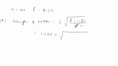 determine-the-margin-of-error-for-a-confidence-interval-to-estimate-the-population-proportion-for-the-following-confidence-levels-with-a-sample-proportion-equal-to-34-and-n-100-a-90-b-95-c99-56102
