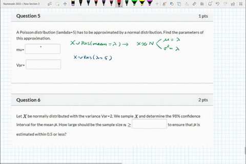 question-5-1pts-a-poisson-distribution-lambda-5-has-to-be-approximated-by-norma-distribution-find-the-parameters-of-this-approximation-mu-var-question-6-2-pts-let-x-be-normally-distributed-w-90684