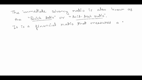 the-immediate-solvency-ratio-is-a-quick-ratio-b-current-ratio-c-stocks-turns-ratio-d-debtors-turnover-ratio-03048