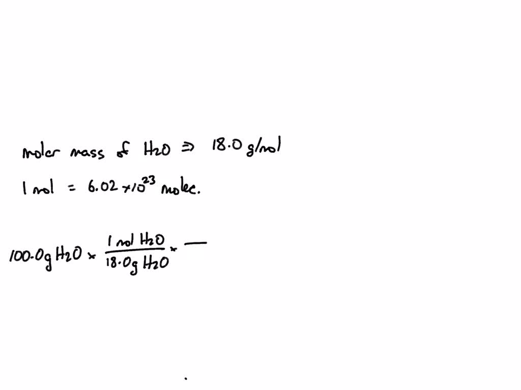 solved-how-many-molecules-of-water-are-in-100-0-grams