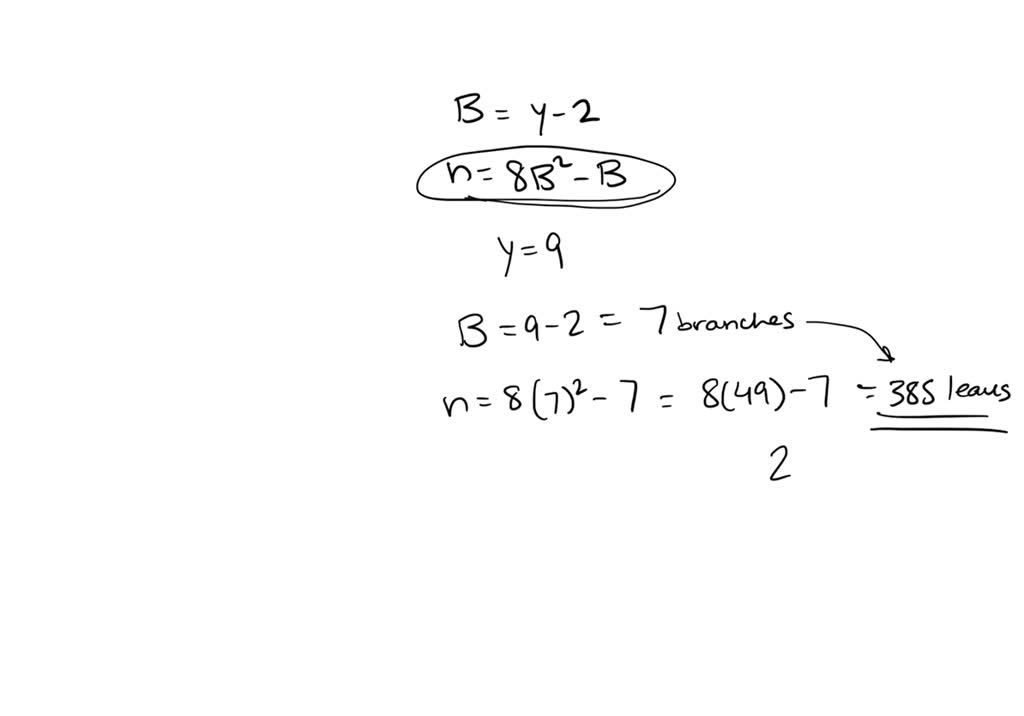 SOLVED: A Tree Of Height Y Meters Has Approximately B Branches, Where B ...