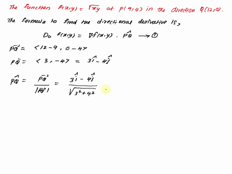 1-points-scalcet8-146019_-find-the-directional-derivative-of-fx-v-xy-at-p9-4-in-the-direction-from-q12-0-duf9-4-need-help-read-it-watch-t-talk-to-tutor-46093