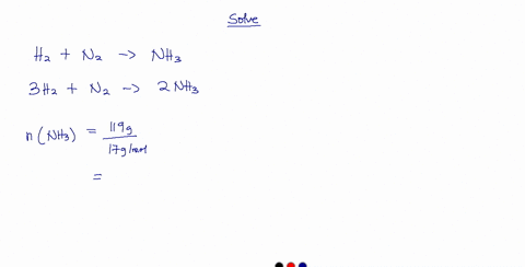 how-many-grams-of-nitrogen-n2-are-needed-to-react-in-the-presence-of-excess-hydrogen-h2-to-produce-119-g-of-ammonia-nh3-77093