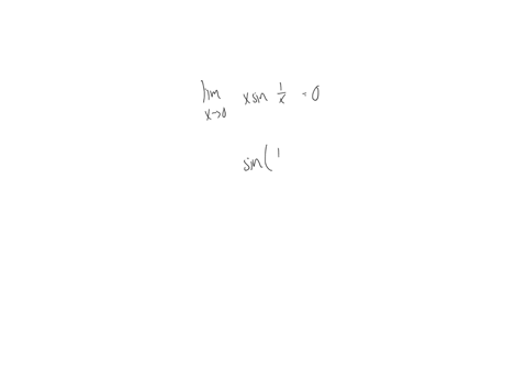 show-that-lim-_x-rightarrow-0-x-sin-frac1x0