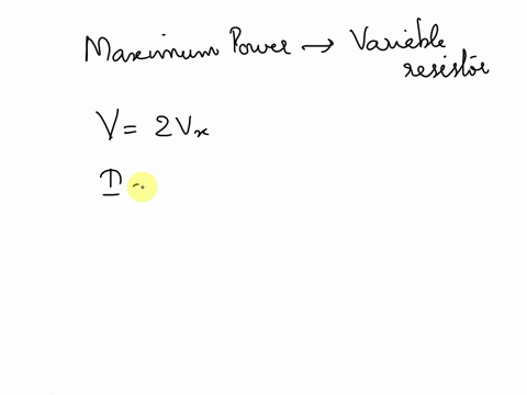 determine-the-maximum-power-delivered-to-the-variable-resistor-r-shown-in-the-circuit-given-belowwhere-6-a-2vx-10-20-100-20-r-the-maximum-power-delivered-to-the-variable-resistor-r-is-pmax-w-48606