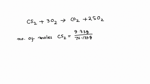 cs2-is-reacted-with-oxygen-according-to-the-following-equation-what-mass-of-o2-would-react-completely-with-933-grams-of-cs2-cs2-3o2-co2-2-so2-791-g-173-g-429-g-551-g-834-g-118-g-427-g-485-g-56172