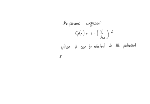 problem-5-consider-the-flow-over-a-semi-infinite-body-discussed-in-chapter-3-if-v-is-the-velocity-of-the-uniform-stream-and-the-stagnation-point-is-1-m-upstream-of-the-source-plot-the-pressu-91855