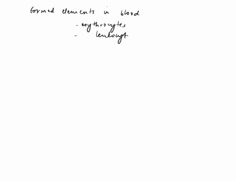 describe-what-is-meant-by-the-formed-elements-in-the-blood-plasma-how-does-it-relate-to-hematocrit-what-are-reasons-to-having-lower-than-normal-or-higher-than-normal-hematocrit-82185