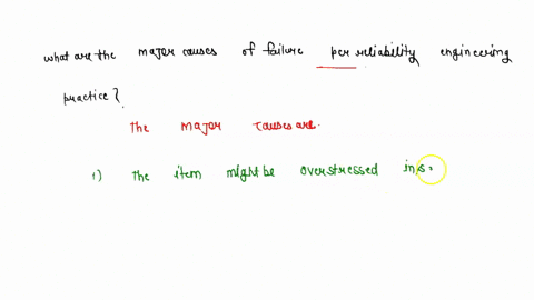 what-are-the-major-causes-of-failure-per-reliability-engineering-practice-06991
