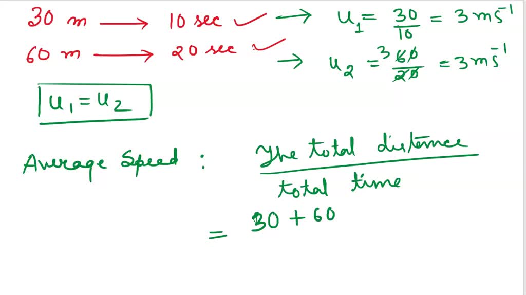 solved-a-body-is-moving-30m-in-10-sec-and-next-60-m-in-20s-find-the