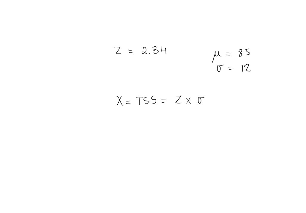 solved-jim-had-a-z-score-of-2-34-what-is-his-tss-on-a-new-scale-with