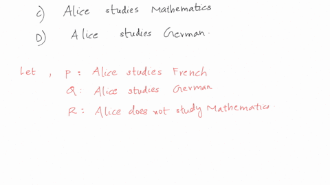 agiven-the-following-premises-which-conclusions-below-are-valid-1-if-alice-studies-french-then-alice-studies-german-2-alice-studies-french-or-german-3-if-alice-studies-german-then-alice-does-85673