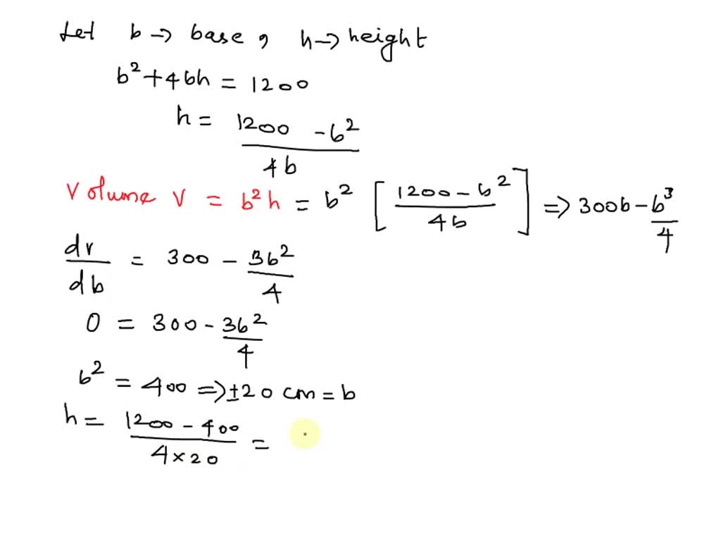 SOLVED a) If 1200 cm^2 of material is available to make a box with a