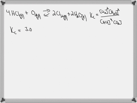 the-molar-concentrations-for-the-reactants-and-products-at-equilibrium-are-found-to-be-hcl080-m-o2020-m-cl230-m-and-h2o30-m-what-is-the-value-of-the-equilibrium-constant-for-this-reaction-4h-62875