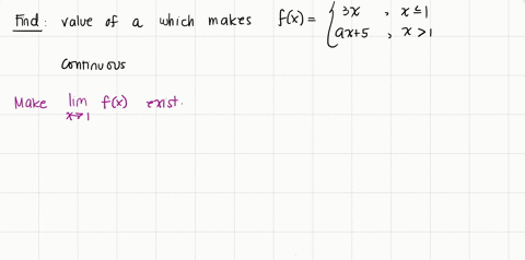 making-a-function-continuous-in-exercises-59-64-find-the-constant-a-or-the-constants-a-and-b-such-that-the-function-is-continuous-on-the-entire-real-number-line-fxleftbeginarrayll3-x3-x-leq-1-a-x5-x-2