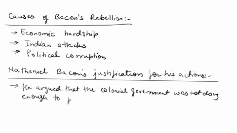 what-were-the-causes-of-bacons-rebellion-how-did-nathaniel-bacon-justify-his-actions-how-might-bacons-arguments-have-been-answered-by-his-opponents-both-in-the-colonial-government-and-among-07083