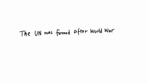 after-which-major-international-conflict-was-the-united-nations-formed-world-war-i-the-boer-war-the-civil-war-world-war-ii