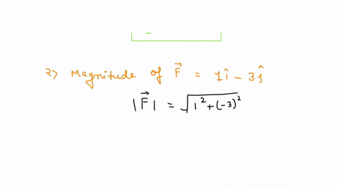 let-vectorse-1i-2j-and-f-1i-3j-a-find-the-magnitude-of-e-b-find-the-magnitude-of-f-c-find-the-magnitude-of-g-e-f-d-find-the-magnitude-h-e-2f-thank-you-57848