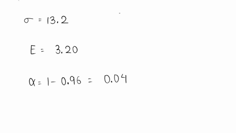 for-a-population-data-set-132-how-large-a-sample-should-be-selected-so-that-the-margin-of-error-of-estimate-for-a-96-confidence-interval-for-is-320-round-your-answer-up-to-the-nearest-whole-34472