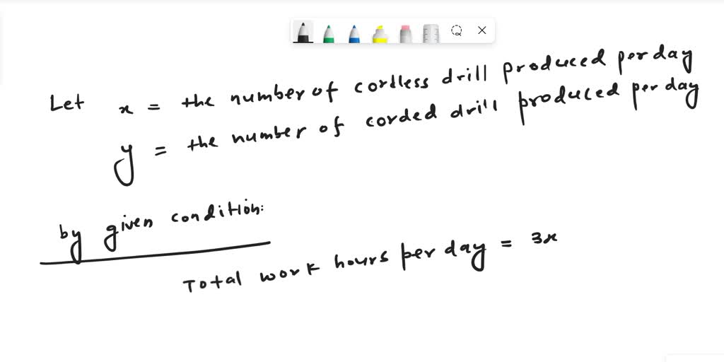 SOLVED A company produces two types of drills, corded and cordless