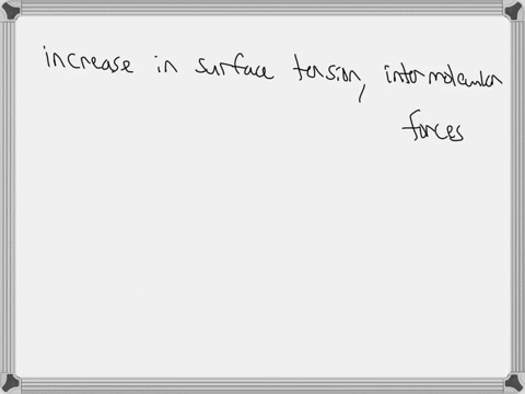 which-liquid-of-the-following-compounds-would-be-expected-to-have-the-higher-surface-tension-based-on-intermolecular-forces-h2s-h2o-hci-04095