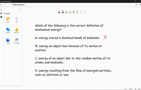 which-of-the-following-is-the-correct-definition-of-mechanical-energy-a-energy-stored-in-chemical-bonds-of-molecules-b-energy-an-object-has-because-of-its-motion-or-position-c-energy-of-an-o-52602