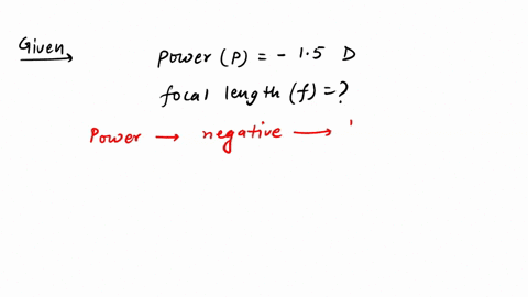 a-doctor-has-prescribed-a-corrective-lens-of-power-15-d-find-the-focal-length-of-the-lens-is-the-prescribed-lens-is-diverging-or-converging