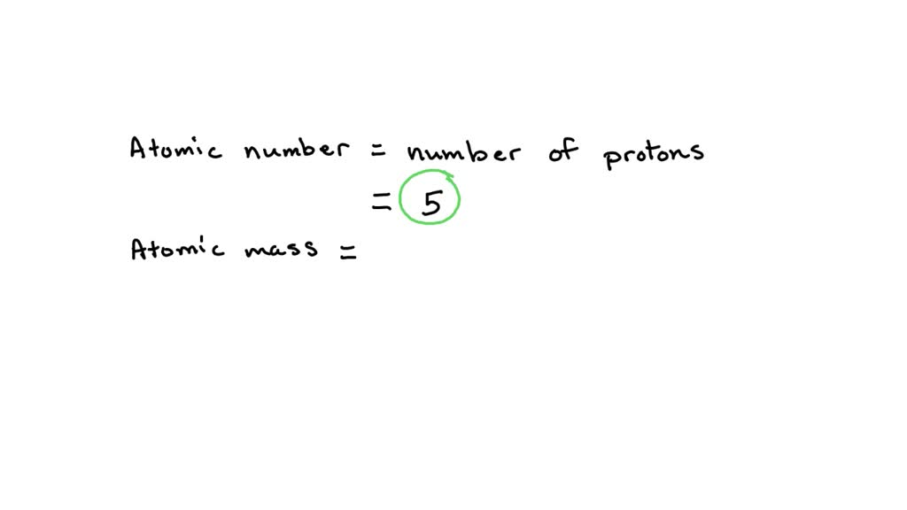 solved-what-is-the-atomic-number-and-atomic-mass-of-an-atom-with-5