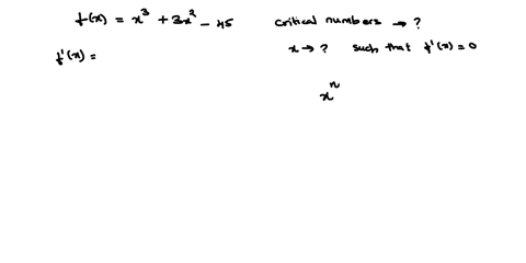 find-the-critical-numbers-of-the-function-fx-x3-3x2-45x-52814
