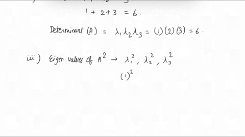 1a-a-3-x-3-matrix-a-has-eigenvalues-a-1-a2-2-ax-3-what-is-the-characteristic-polynomial-of-a-ii-compute-trace-and-determinant-of-a-iii-compute-313-a-iv-what-are-the-eigenvalues-of-a-provedis-06267