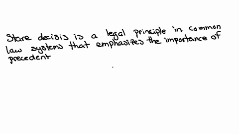 which-of-the-following-statements-about-stare-decisis-is-true-it-plays-a-similar-role-in-the-common-law-system-as-the-quebec-civil-code-does-in-a-civil-law-system-it-allows-a-judge-the-flexi-38945