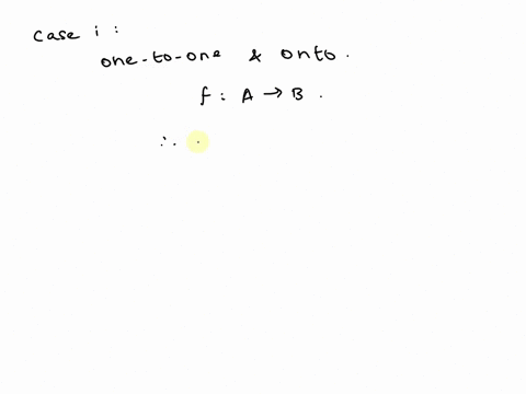 exercise-5-let-a-and-b-be-finite-sets-and-let-f-a-b-prove-that-any-two-of-the-following-statements-being-true-implies-the-third-f-is-one-to-one-b-f-is-onto-ial-ibi-37874