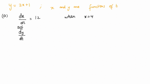 suppose-y-2x-1-where-x-and-y-are-functions-of-t-a-if-dxdt-12-find-dydt-when-x-4-dy-dt-b-if-dydt-4-find-dxdt-when-x-40-dx-dt-28831
