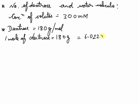 how-many-dextrose-and-how-many-water-molecules-are-needed-in-the-extracellular-fluid-so-the-fluid-will-be-isotonic-with-the-cell-note-the-extracellular-fluid-must-remain-at-250-total-molecul-88187