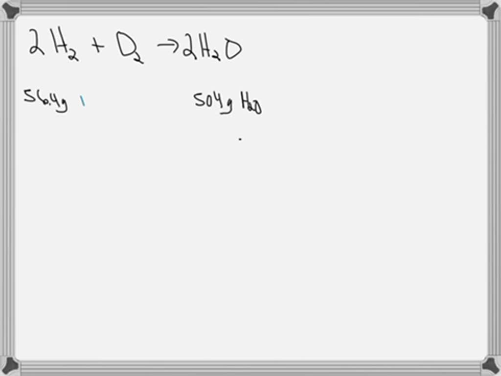 Solved In The Combustion Of Hydrogen Gas Hydrogen Reacts With Oxygen From The Air To Form 3306