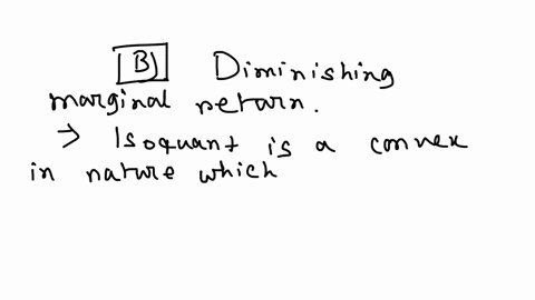 thank-you-refer-to-the-figure-below-the-ability-to-produce-output-in-this-isoquant-map-shows-capital-per-year-75-91-55-2-3-laborperyear-select-one-a-increasing-marginal-returns-b-diminishing-05602