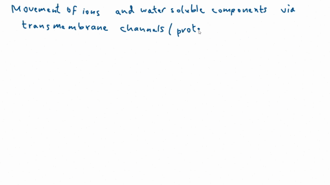 what-word-means-movement-of-ions-and-water-soluble-compounds-via-membrane-channelstransmembrane-proteins