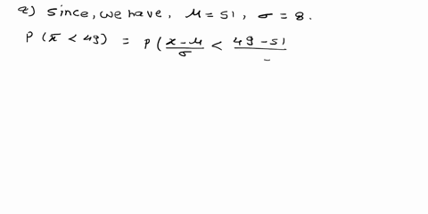 score-u1-oi-1-pt-2of-6-2-complete-722-t-given-normal-distribution-with-51-and-8-and-given-you-select-a-sample-of-n-100-complete-parts-a-through-d-what-is-the-probability-that-x-is-less-than-92143