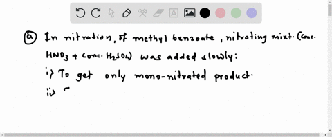 in-the-nitration-of-methyl-benzoate-why-are-the-concentrated-acids-mixture-required-to-be-added-slowly-why-do-the-reactants-and-the-reaction-mixture-need-to-be-cooled-in-ice-bath