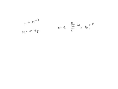 stellar-main-sequence-lifetime-is-roughly-proportional-to-mass-according-to-l-m-25-the-suns-main-sequence-lifetime-is-about-10-gyr-derive-an-expression-for-the-maximum-mass-of-a-star-for-a-g-23493