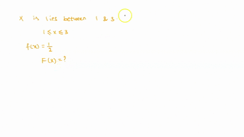 a-continuous-random-variable-x-that-can-assume-values-between-x1-and-x3-has-a-density-function-given-by-fx-12-find-f-x-23406